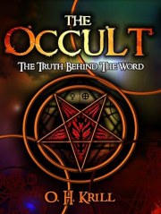 The Occult: The Truth Behind the Word