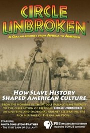 Circle Unbroken: A Gullah Journey from Africa to America