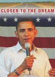 Closer to the Dream
