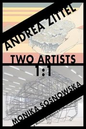 Two Artists: Andrea Zittel and Monika Sosnowska 1:1