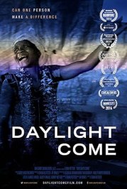 Daylight Come