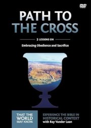 That the World May Know Set 11: The Path to the Cross