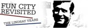 Fun City Revisited: The Lindsay Years