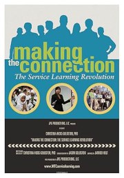 Making the Connection: The Service Learning Revolution