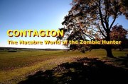 Contagion: The Macabre World of the Zombie Hunter