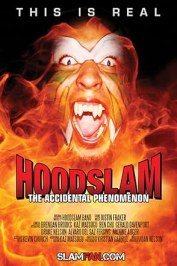 Hoodslam: The Accidental Phenomenon
