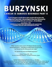 Burzynski: Cancer Is Serious Business, Part II