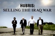 Hubris: Selling the Iraq War