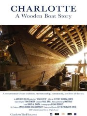 Charlotte: A Wooden Boat Story
