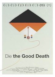 Die the Good Death