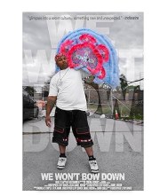 We Won't Bow Down
