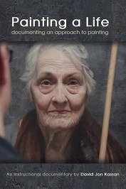 Painting a Life: Documenting an Approach to Painting