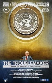 The Troublemaker, behind the scenes of the United Nations
