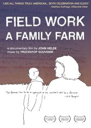 Field Work: A Family Farm