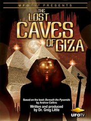The Lost Caves of Giza