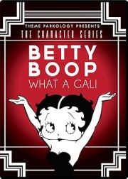 The Character Series: Betty Boop - What A Gal!