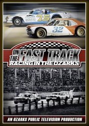 On the Fast Track: Racing in the Ozarks