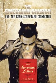 The Emerging Church and the Bono-Screwtape Connection