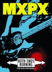 MxPx - Both Ends Burning
