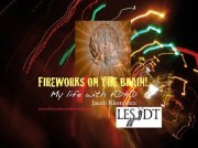 Fireworks on the Brain