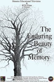 The Enduring Beauty of Memory