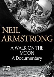 Armstrong: A Walk on the Moon