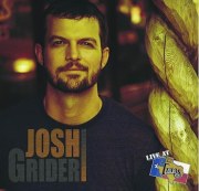 Josh Grider: Live at Billy Bob's Texas
