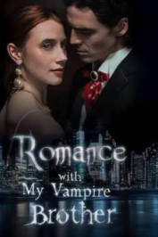 Romance with My Vampire Brother