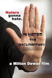 Hi Hater: The Documentary