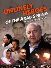 Unlikely Heroes of the Arab Spring