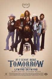 If I Leave Here Tomorrow: A Film About Lynyrd Skynyrd