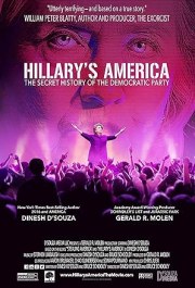 Hillary's America: The Secret History of the Democratic Party