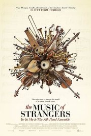 The Music of Strangers: Yo-Yo Ma and the Silk Road Ensemble