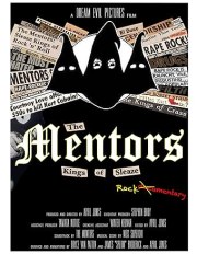 The Mentors: Kings of Sleaze Rockumentary