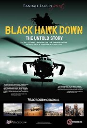 Black Hawk Down: The Untold Story
