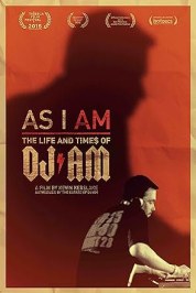 As I AM: The Life and Times of DJ AM