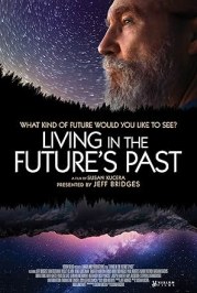 Living in the Future's Past