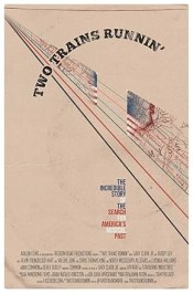 Two Trains Runnin'