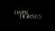 Dark Horses