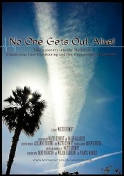No One Gets Out Alive!