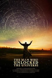 The Man Who Unlocked the Universe