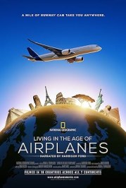 Living in the Age of Airplanes
