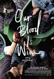 Our Blood Is Wine