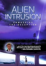 Alien Intrusion: Unmasking a Deception