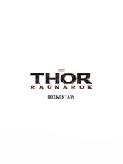 Thor Ragnarok Documentary