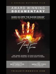 Trial by Fire: A Film Based on CRPS/RSD