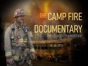 The Camp Fire Documentary
