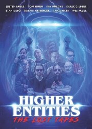 Higher Entities: The Lost Tapes