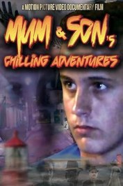 Mum and Son's Chilling Adventures