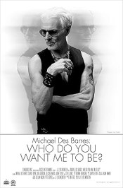 Michael Des Barres: Who Do You Want Me to Be?